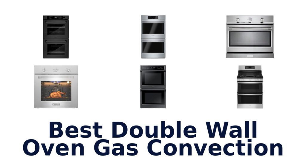 best double wall oven gas convection
