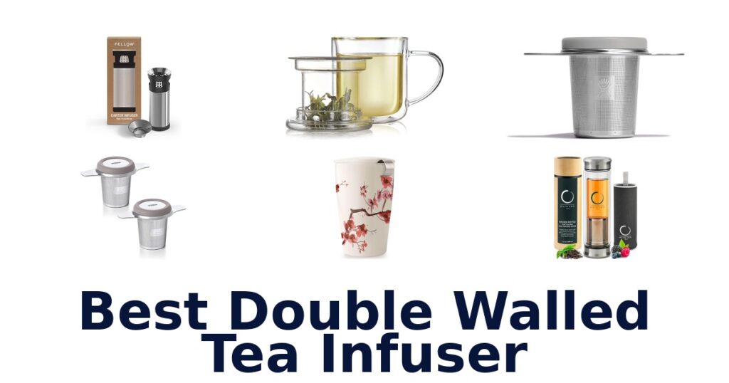 best double walled tea infuser