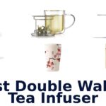 best double walled tea infuser