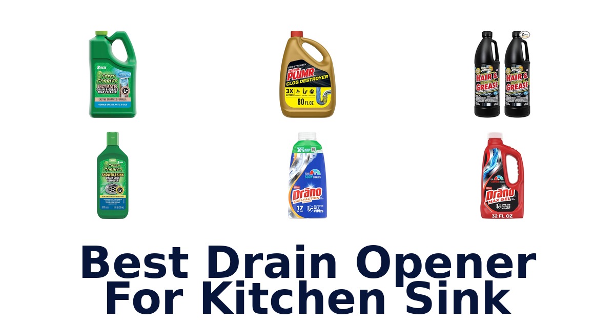 best drain opener for kitchen sink