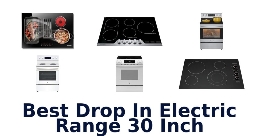 best drop in electric range 30 inch