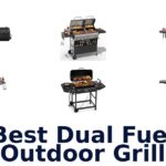 best dual fuel outdoor grill