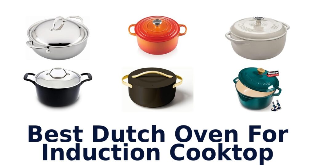 best dutch oven for induction cooktop