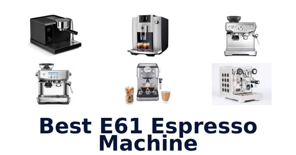 best e61 espresso machine
