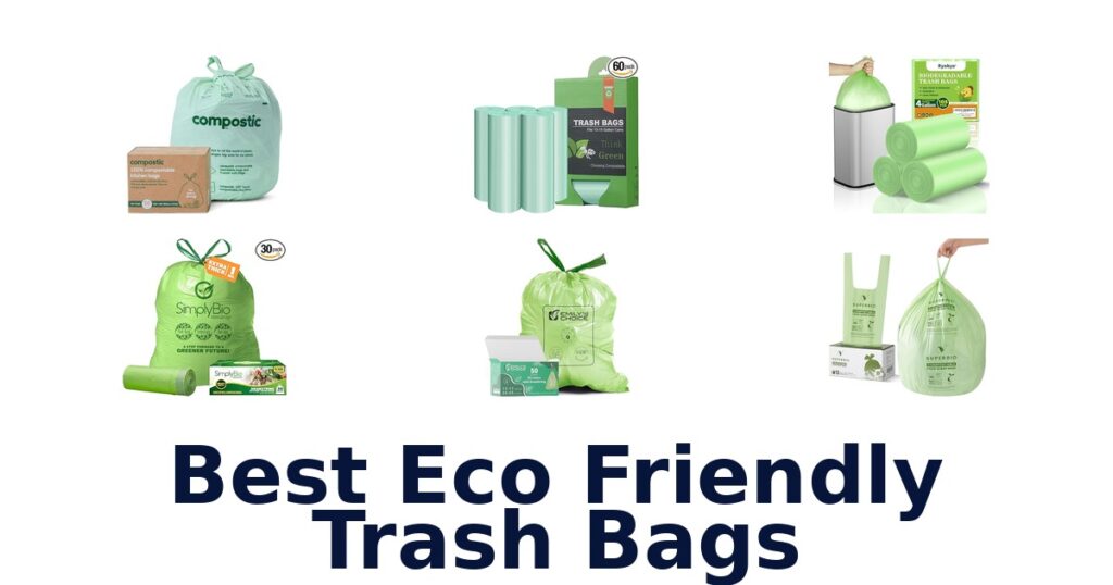 best eco friendly trash bags