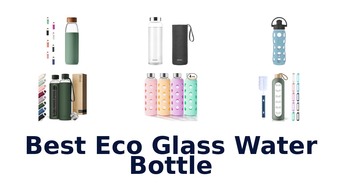 best eco glass water bottle