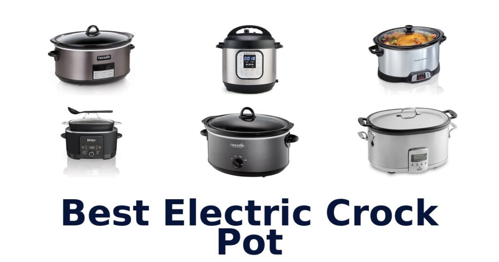 best electric crock pot