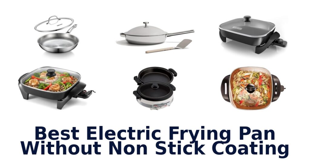 best electric frying pan without non stick coating
