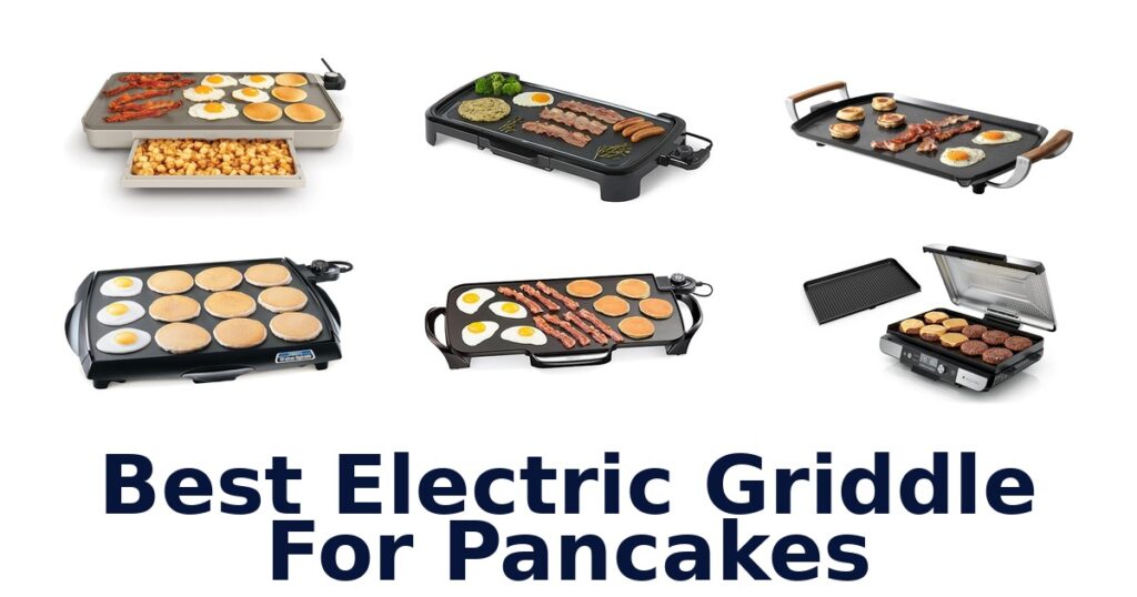 best electric griddle for pancakes