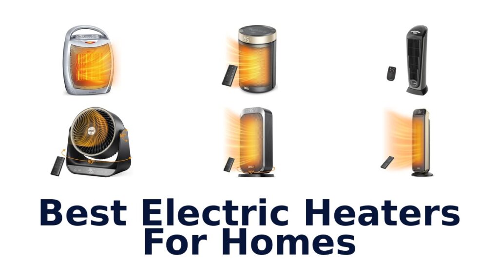 best electric heaters for homes