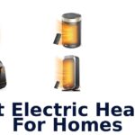 best electric heaters for homes