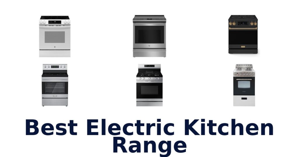 best electric kitchen range