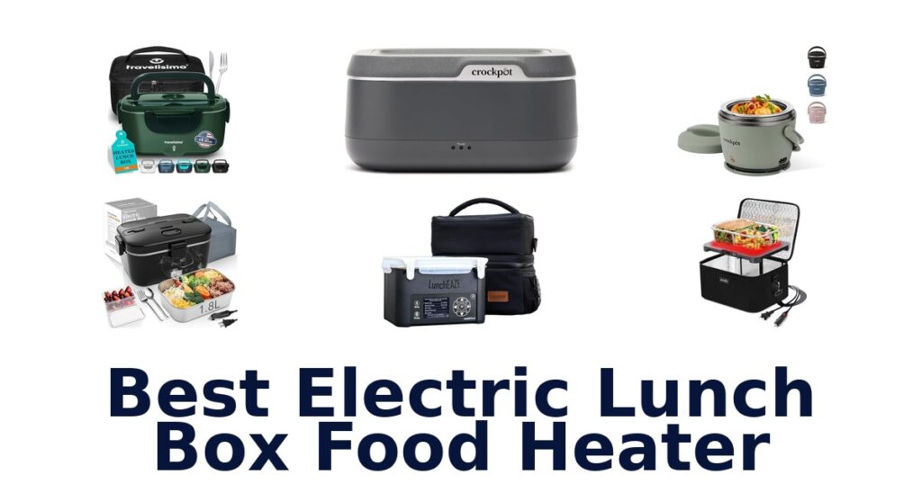 best electric lunch box food heater