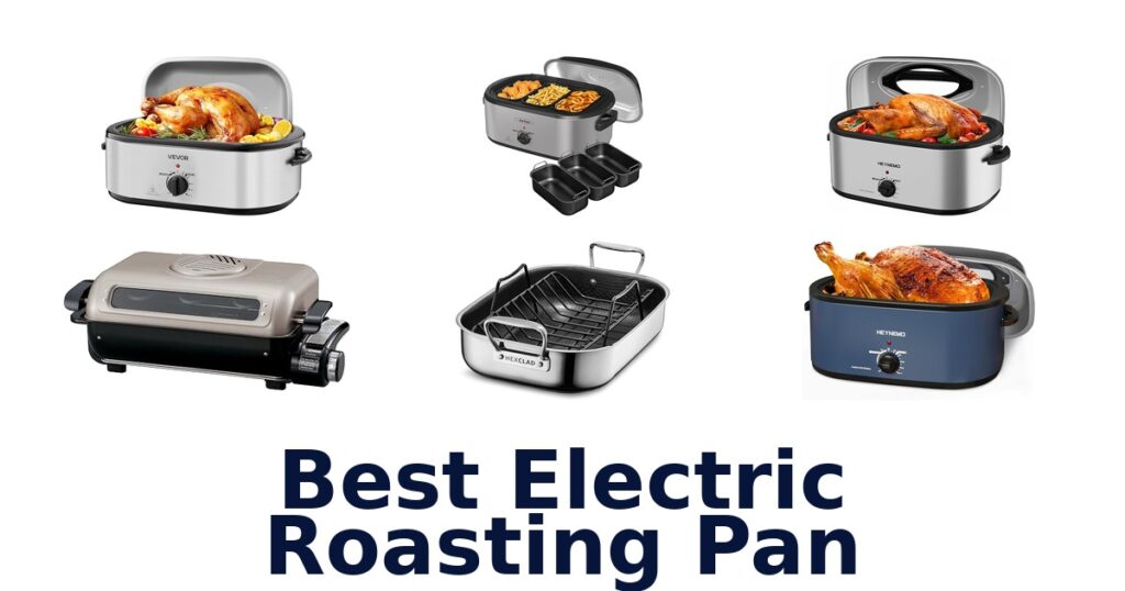 best electric roasting pan