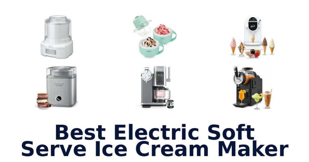 best electric soft serve ice cream maker