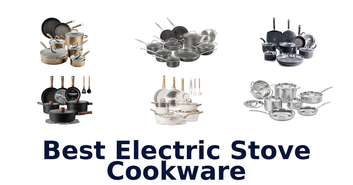best electric stove cookware
