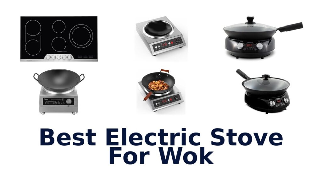 best electric stove for wok
