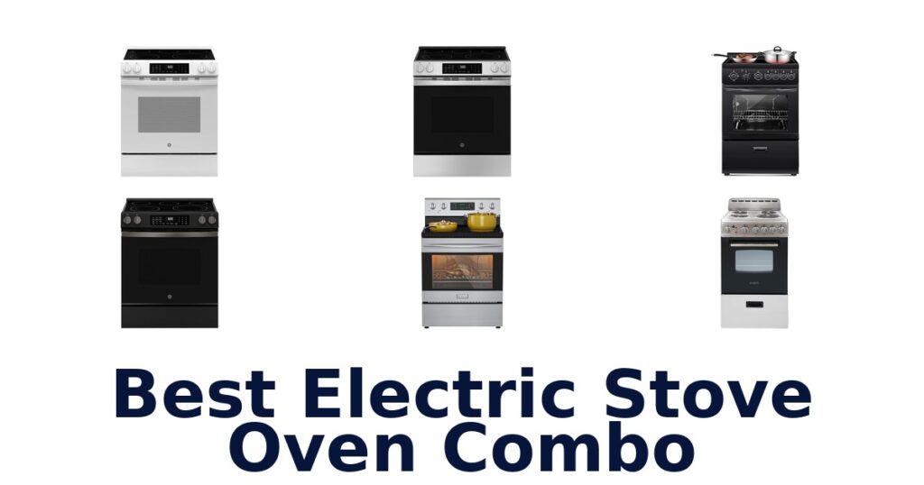 best electric stove oven combo