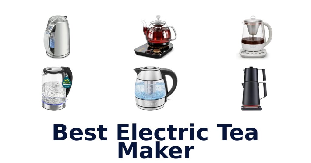 best electric tea maker