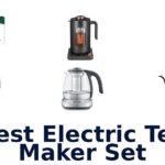 best electric tea maker set