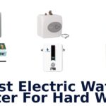 best electric water heater for hard water