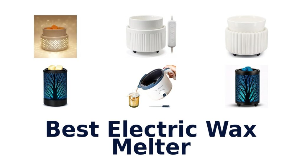 best electric wax melter