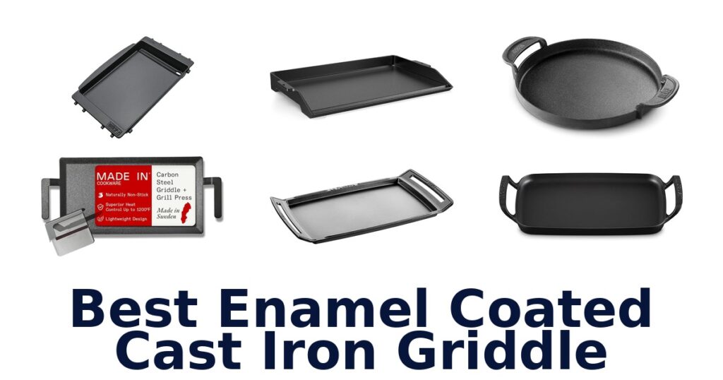 best enamel coated cast iron griddle