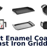 best enamel coated cast iron griddle