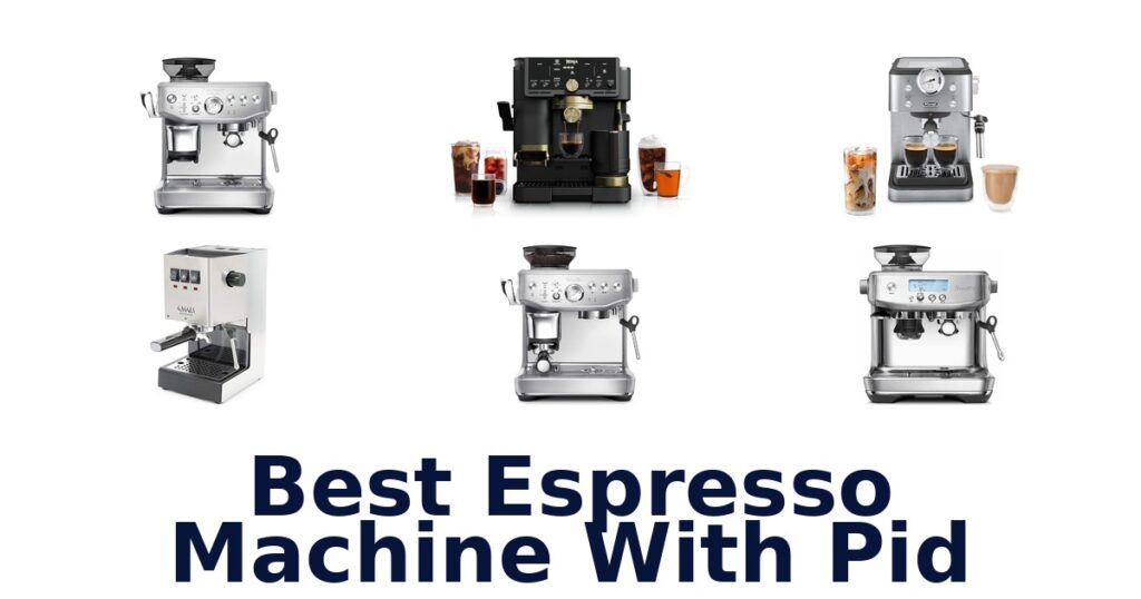 best espresso machine with pid