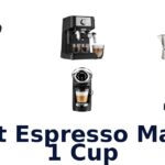 best espresso maker 1 cup
