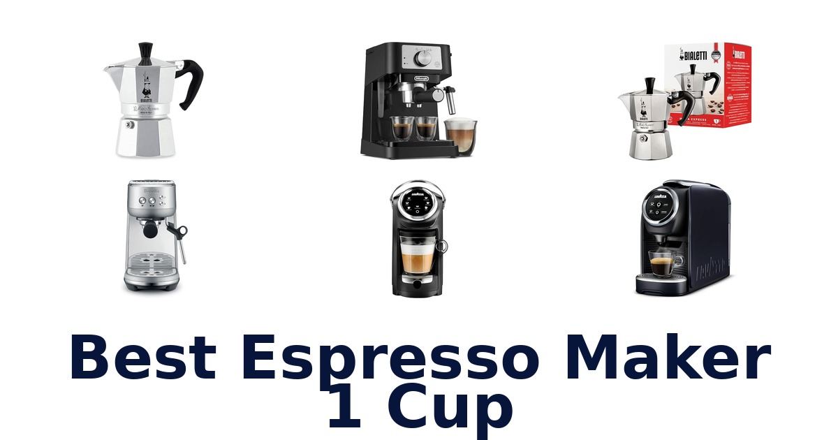 best espresso maker 1 cup