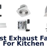 best exhaust fans for kitchen