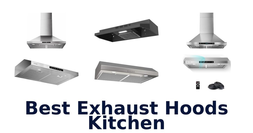 best exhaust hoods kitchen