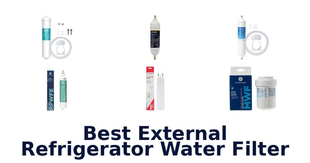 best external refrigerator water filter