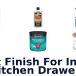 best finish for inside kitchen drawers