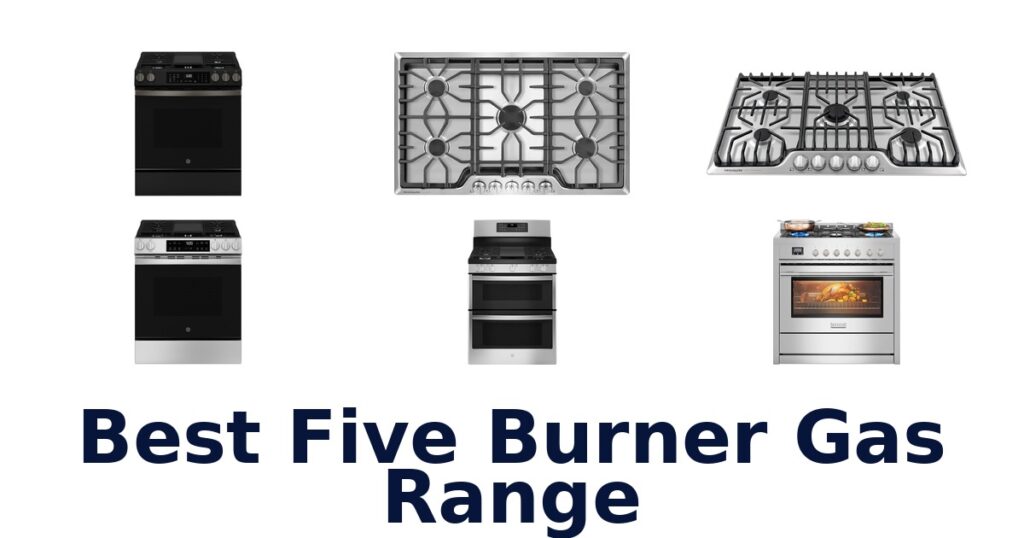 best five burner gas range