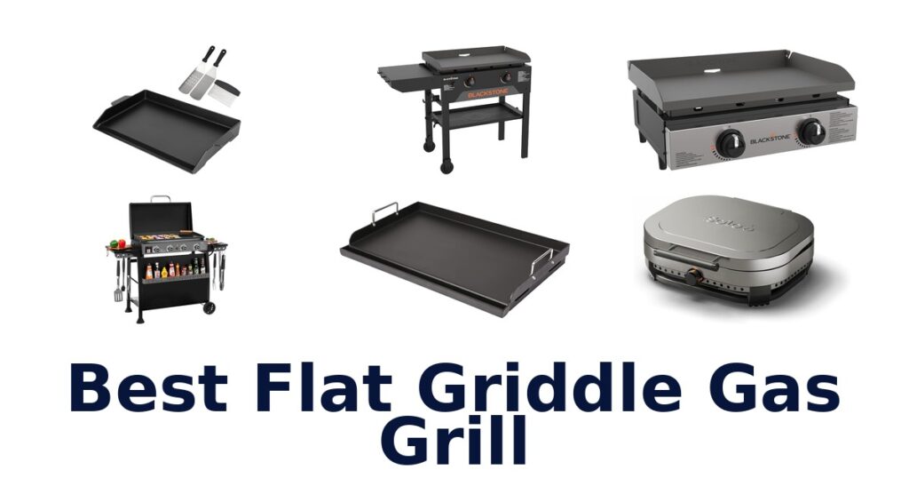 best flat griddle gas grill