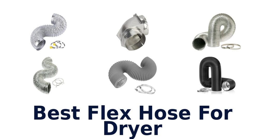 best flex hose for dryer