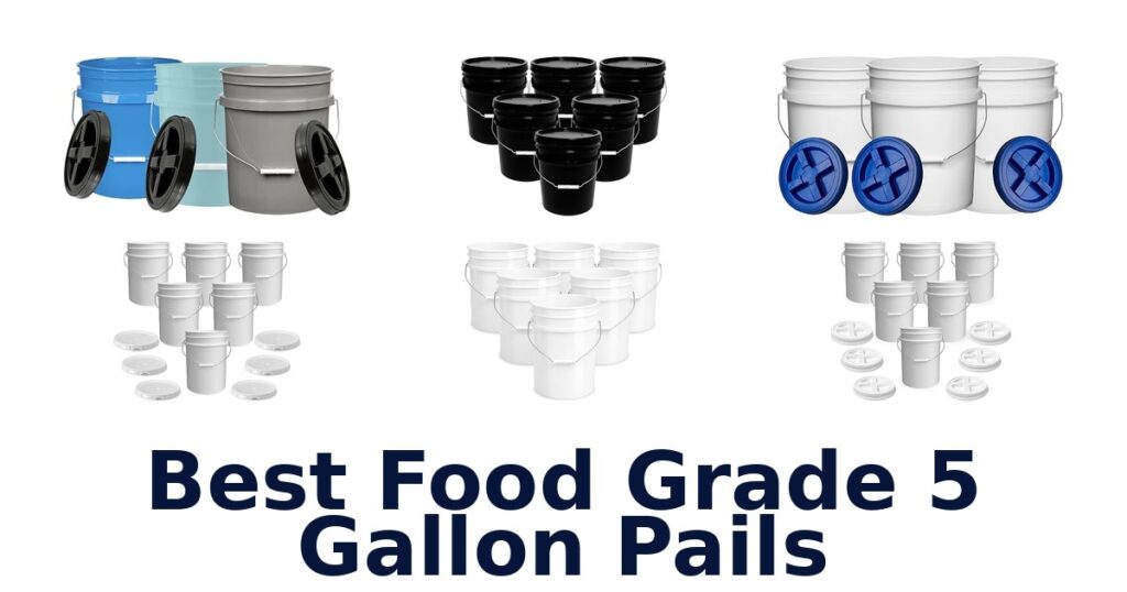 best food grade 5 gallon pails