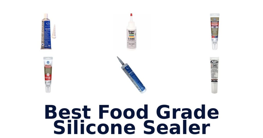 best food grade silicone sealer