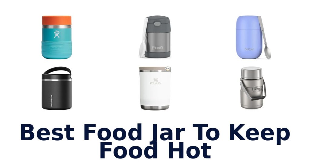 best food jar to keep food hot