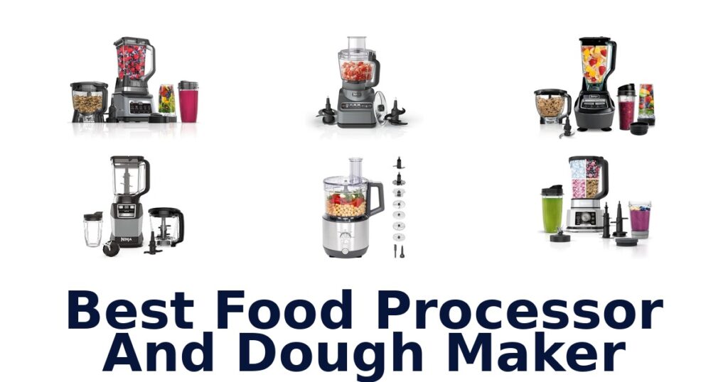 best food processor and dough maker
