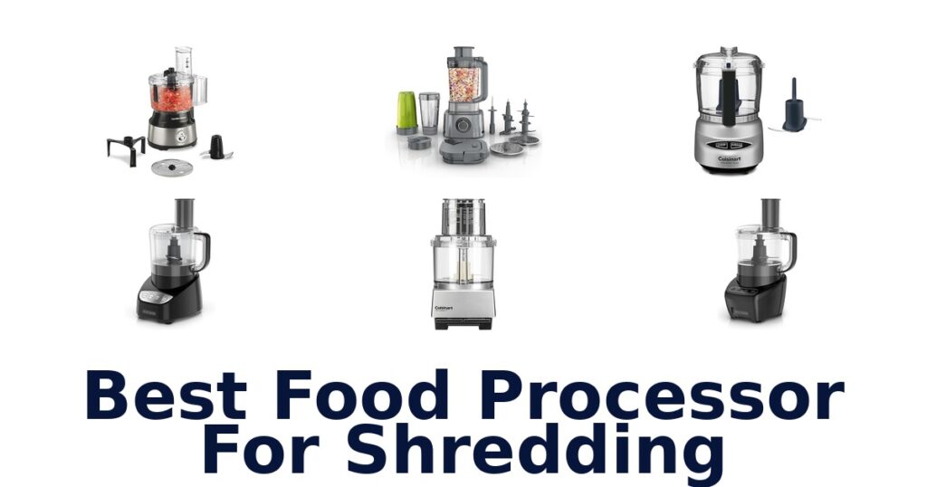 best food processor for shredding