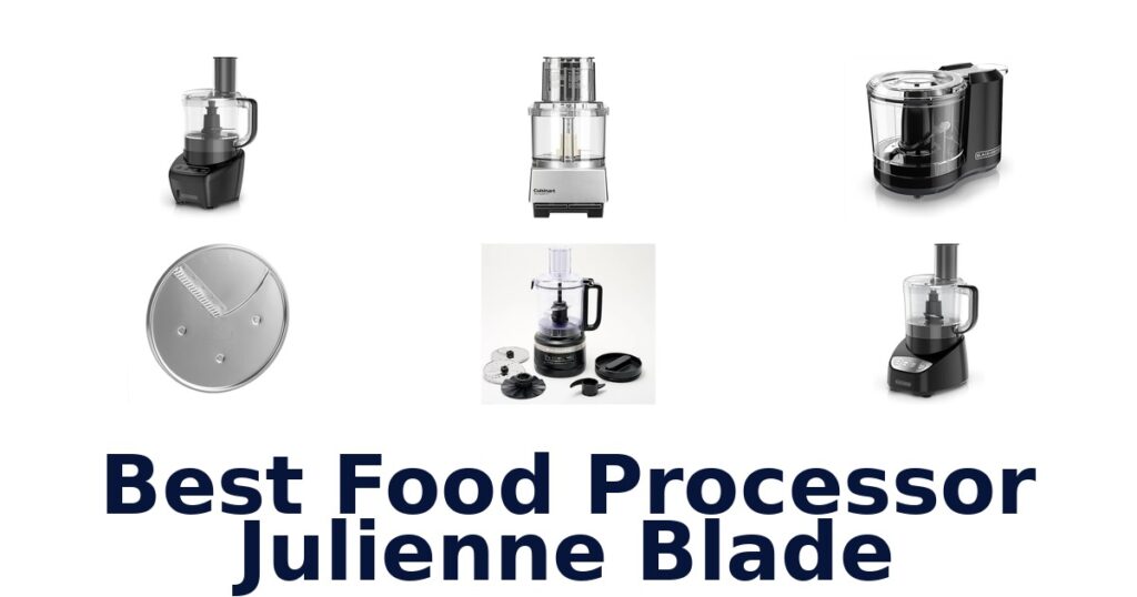 best food processor julienne blade