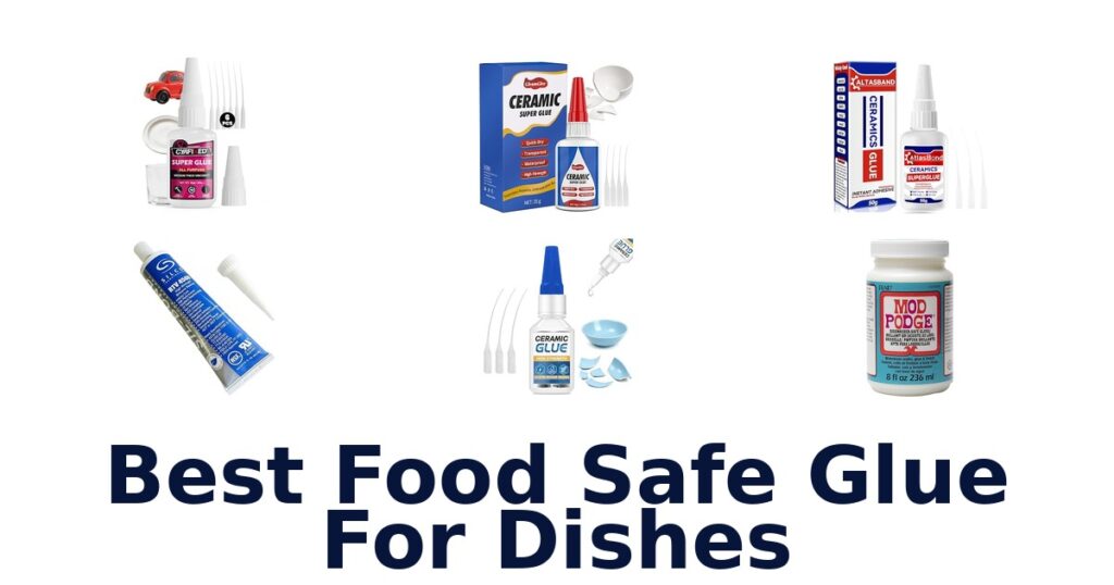 best food safe glue for dishes