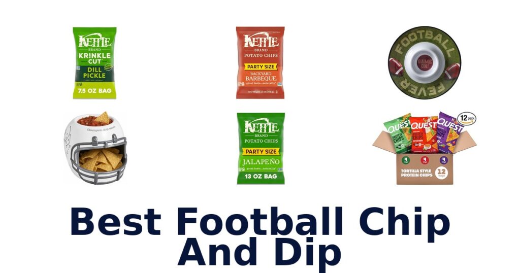 best football chip and dip