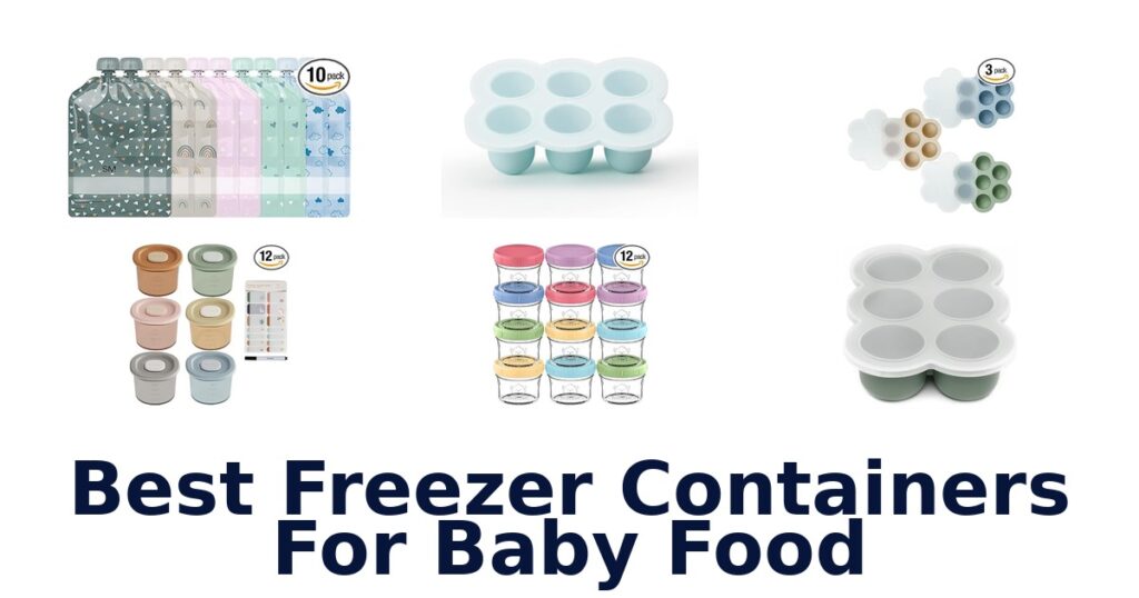 best freezer containers for baby food
