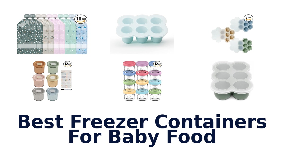 best freezer containers for baby food