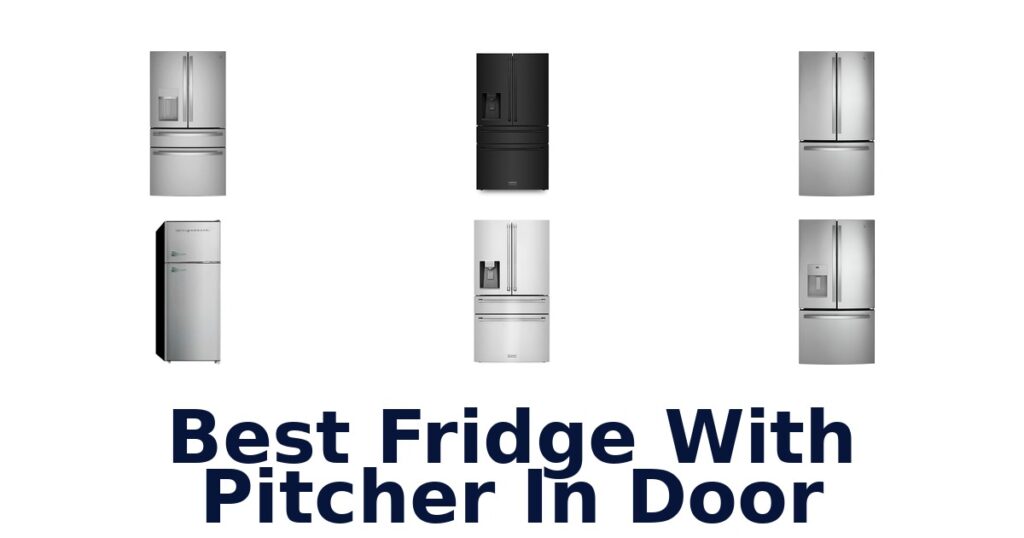 best fridge with pitcher in door