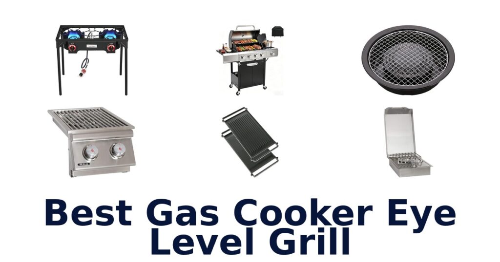 best gas cooker eye level grill